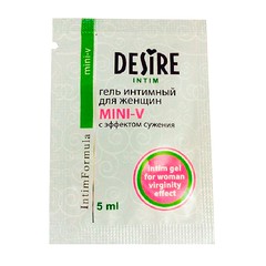 Сузить влагалище. Интимный гель для женщин Desire Mini-V, пробник, 5мл